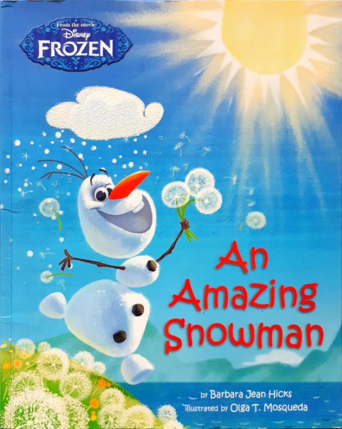 From The Movie Disney Frozen An Amazing Snowman