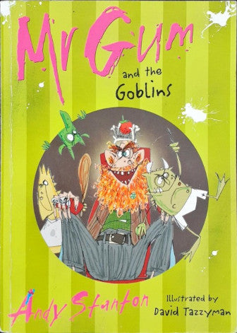 Mr Gum and the Goblins (Mr. Gum #3)
