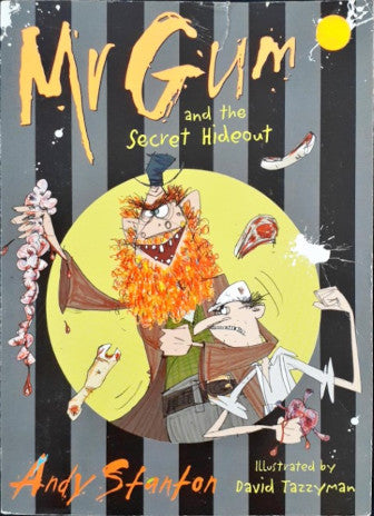 Mr Gum and the Secret Hideout (Mr. Gum #8)