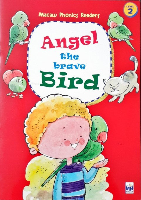 Angel The Brave Bird - Phonics Readers Level 2