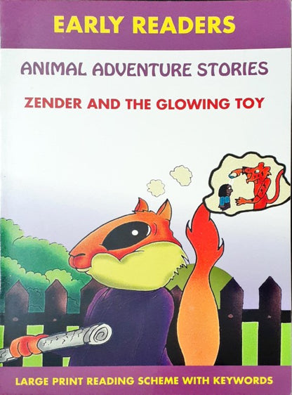 Animal Adventure Stories Zender And The Glowing Toy