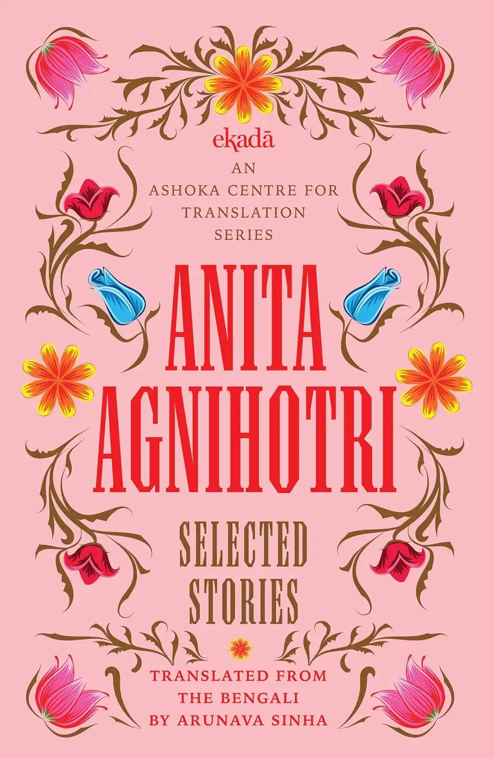 Anita Agnihotri : Selected Stories
