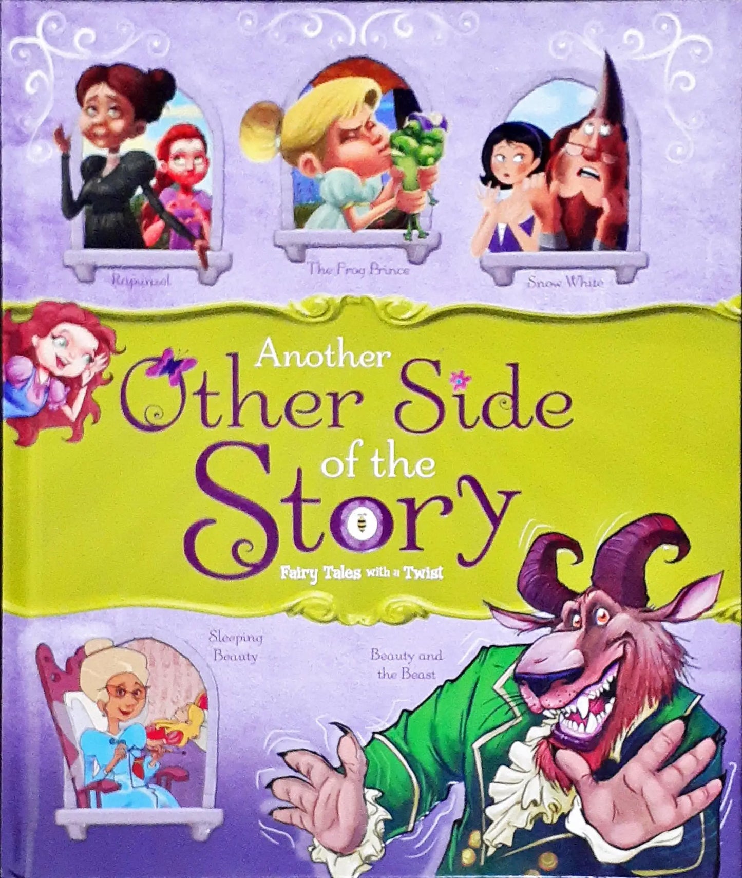 Another Other Side of the Story: Fairy Tales with a Twist