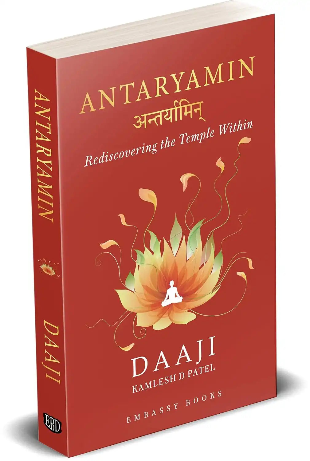 Antaryamin : Rediscovering The Temple Within
