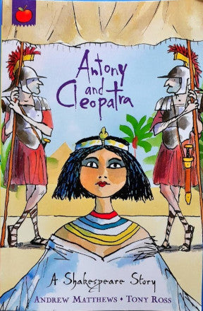 Antony And Cleopatra (A Shakespeare Story) (P)