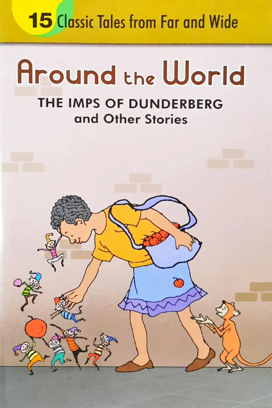 The Imps of Dunderberg & Other Stories : Around The World