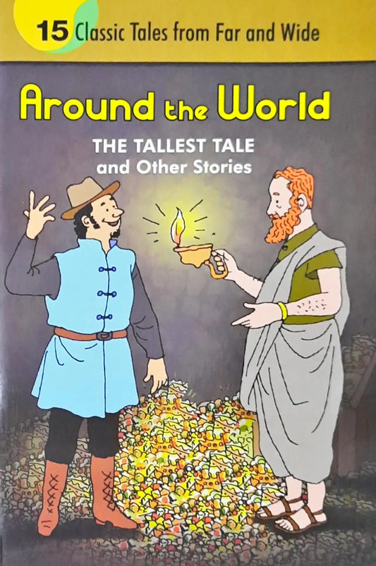 The Tallest Tale and other Stories : Around The World