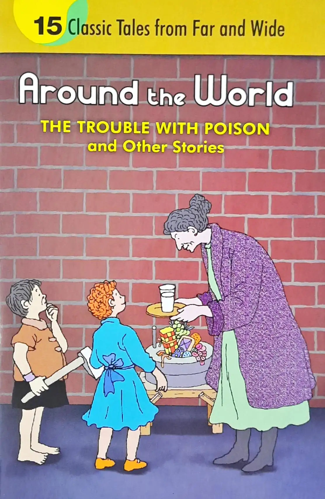 The Trouble With Poison and Other Stories : Around The World