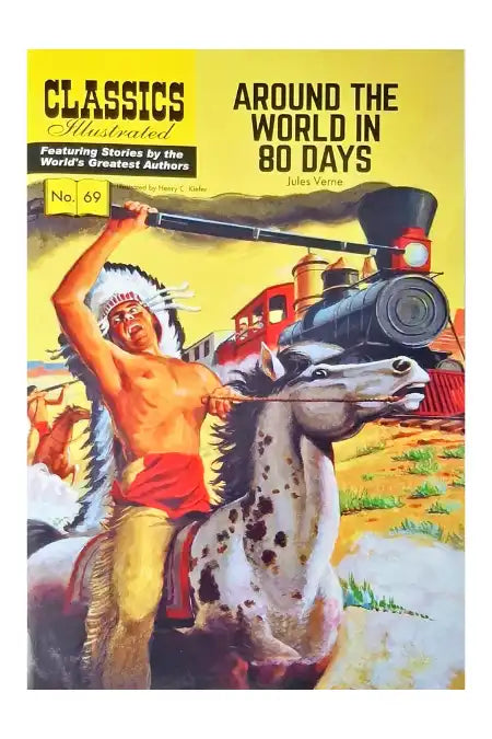 Around the World in 80 Days : Classics Illustrated No. 69