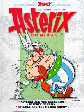 Asterix Omnibus 5 Books 13 14 & 15 Asterix And The Cauldron Asterix In Spain Asterix And The Roman Agent