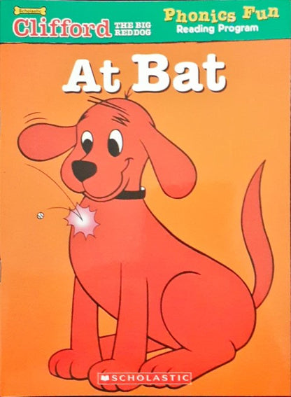 At Bat: Clifford The Big Red Dog Phonics Fun Reading Program