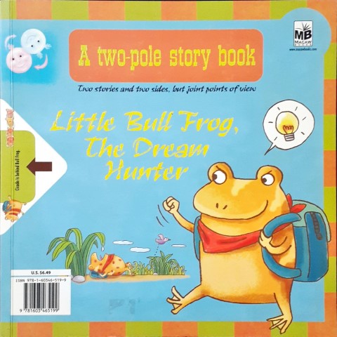 Little Bull Frog, The Dream Hunter / Cicada, The Singer - A Two Pole Story Book