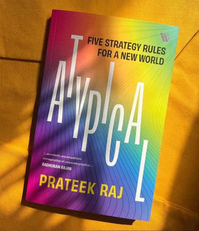 Atypical : Five Strategy Rules For A New World