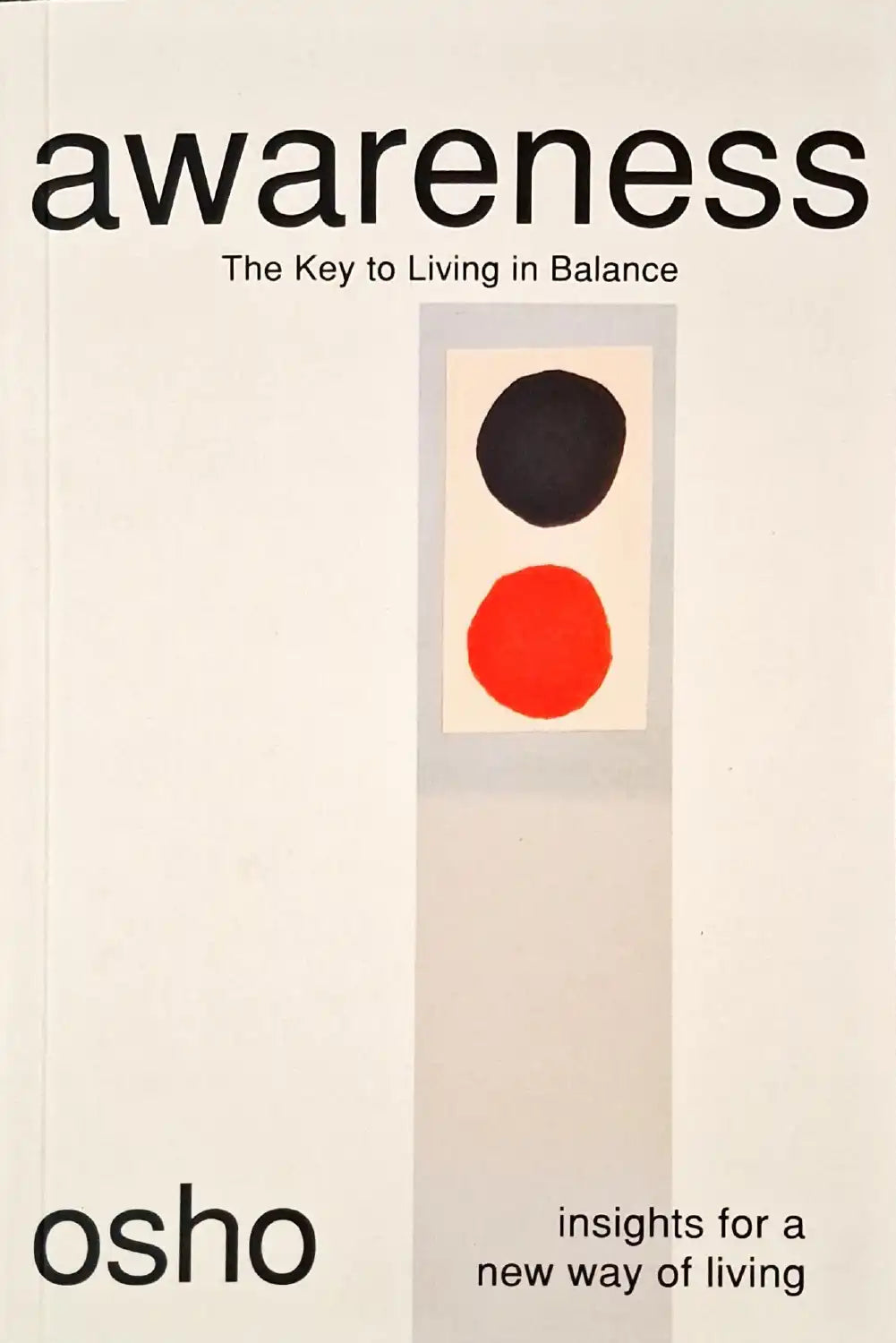 Book cover of 'awareness: insights for a new way of living' by Osho, featuring a minimalist design with a traffic light graphic on a light gray background.