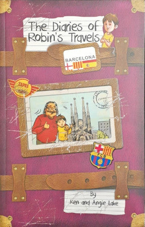 The Diaries of Robin's Travels - Barcelona