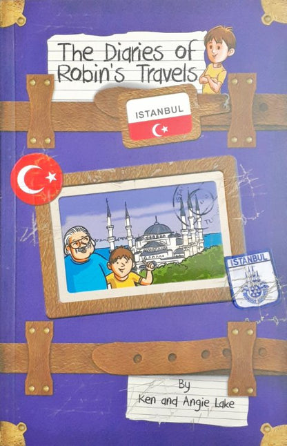 The Diaries of Robin's Travels - Istanbul