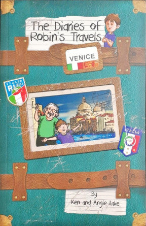 The Diaries of Robin's Travels - Venice