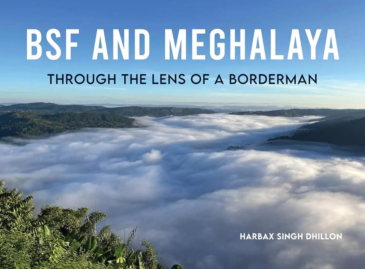 BSF And Meghalaya | Hardcover