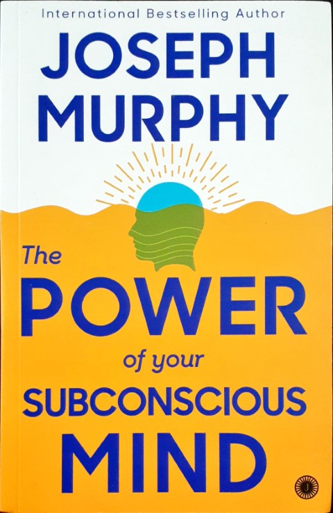 The Power of your Subconscious Mind