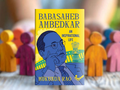 Babasaheb Ambedkar : An Inspirational Life