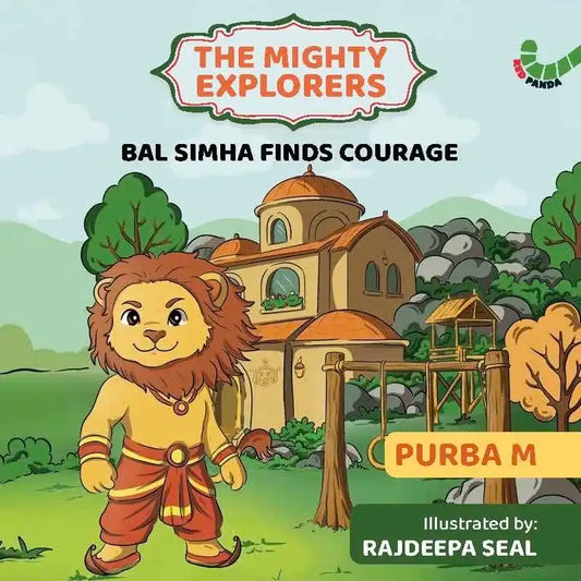 Bal Simha Finds Courage : The Mighty Explorers