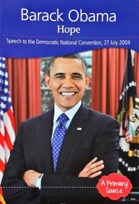 Barack Obama Hope Speech To The Democratic National Convention 27 July 2004