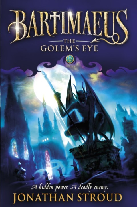 Bartimaeus The Golem's Eye Bartimaeus Trilogy Book 2