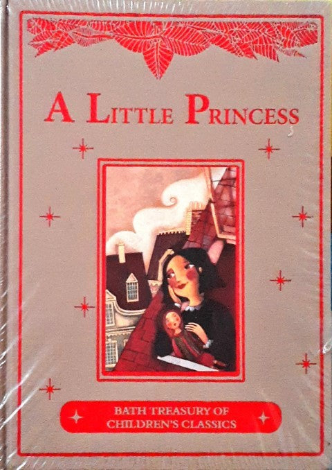 A Little Princess Bath Treasury of Children's Classics An Illustrated Classic