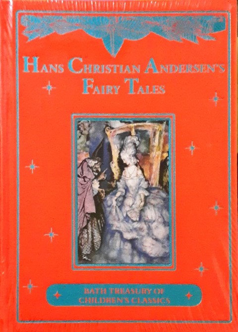 Hans Christian Andersen's Fairy Tales Bath Treasury of Children's Classics An Illustrated Classic