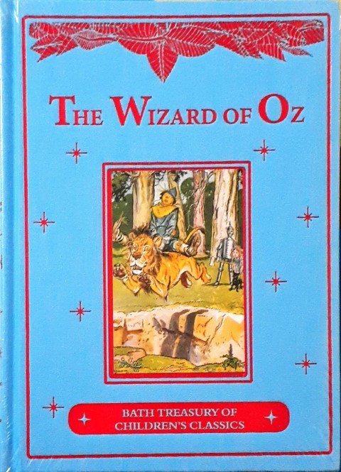 The Wizard of Oz Bath Treasury of Children's Classics An Illustrated Classic