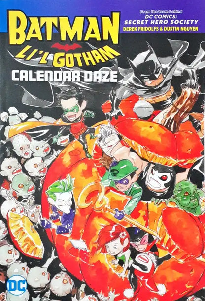 Batman: Li'l Gotham (Printed Edition) #1-12 Batman: Li'l Gotham: Calendar Daze