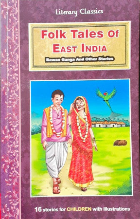 Folk Tales Of East India - Bawan Ganga And Other Stories