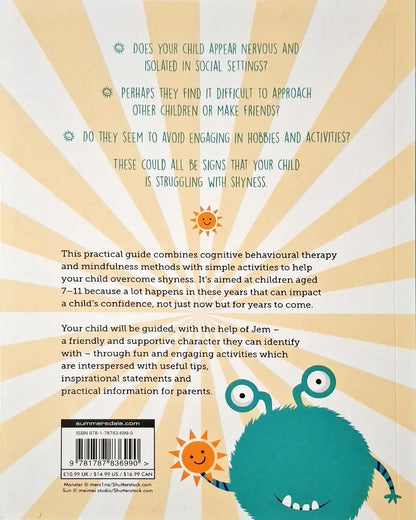 Be Brave : A Child's Guide to Overcoming Shyness