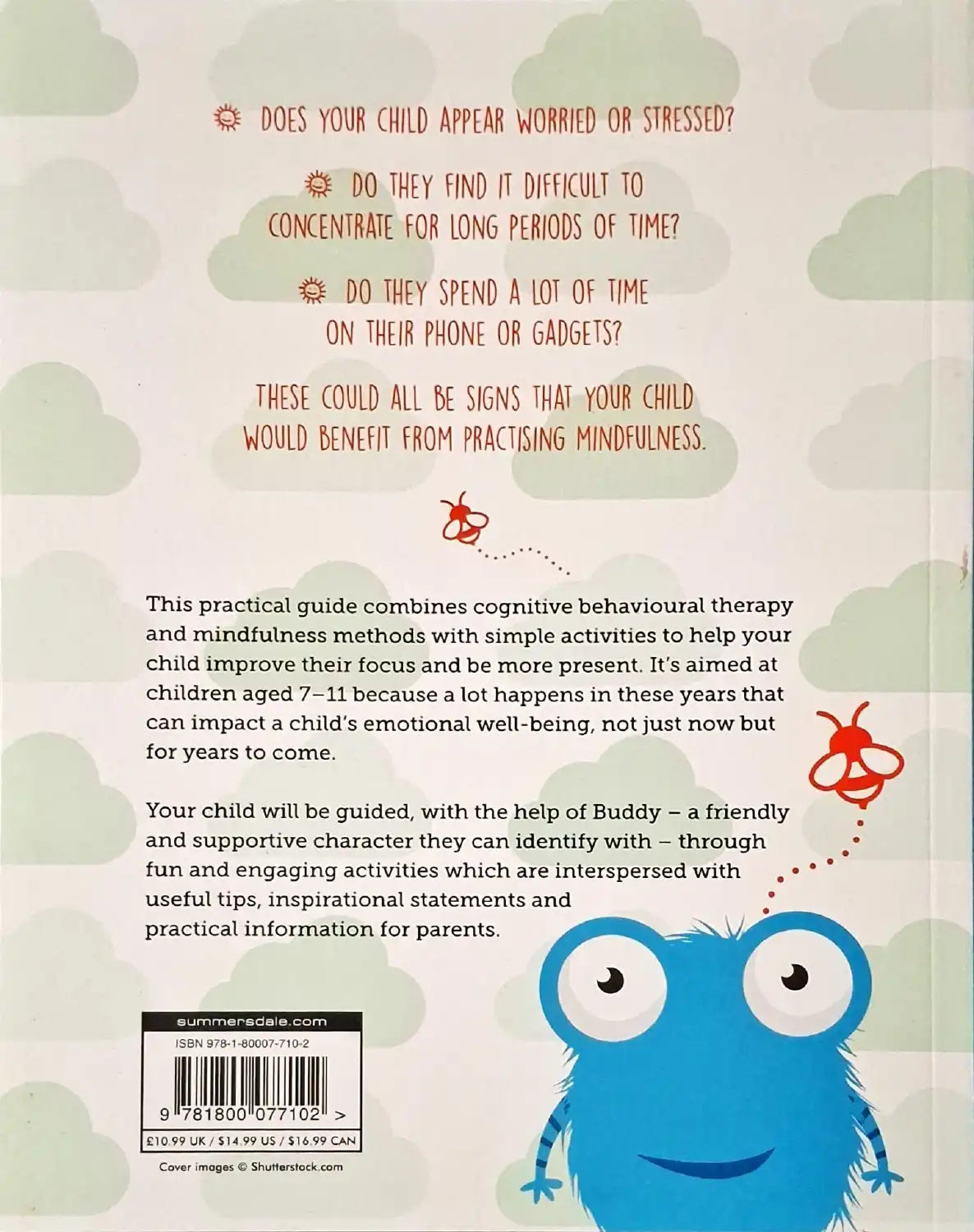 Be Mindful : A Child's Guide to Being Present