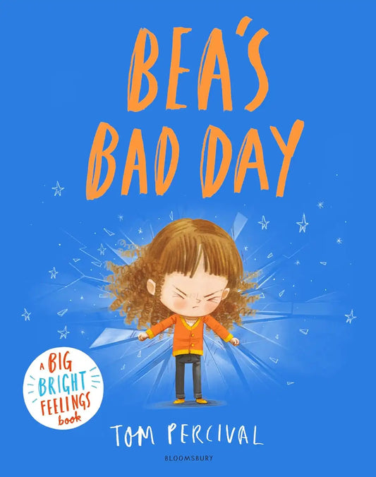Big Bright Feelings : Bea's Bad Day