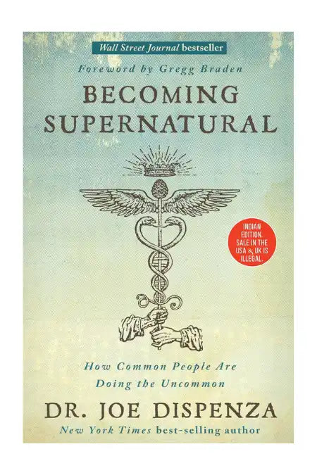 Becoming Supernatural : How Common People Are Doing the Uncommon