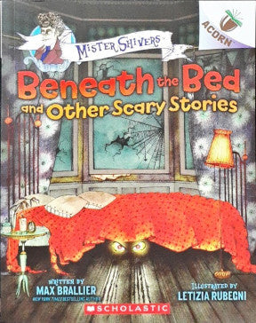 Acorn Mister Shivers Beneath The Bed And Other Scary Stories