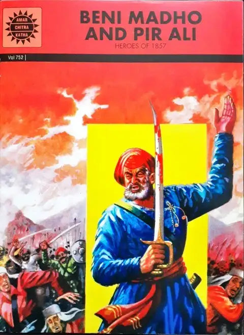 Beni Madho And Pir Ali (Amar Chitra Katha) Vol. 752