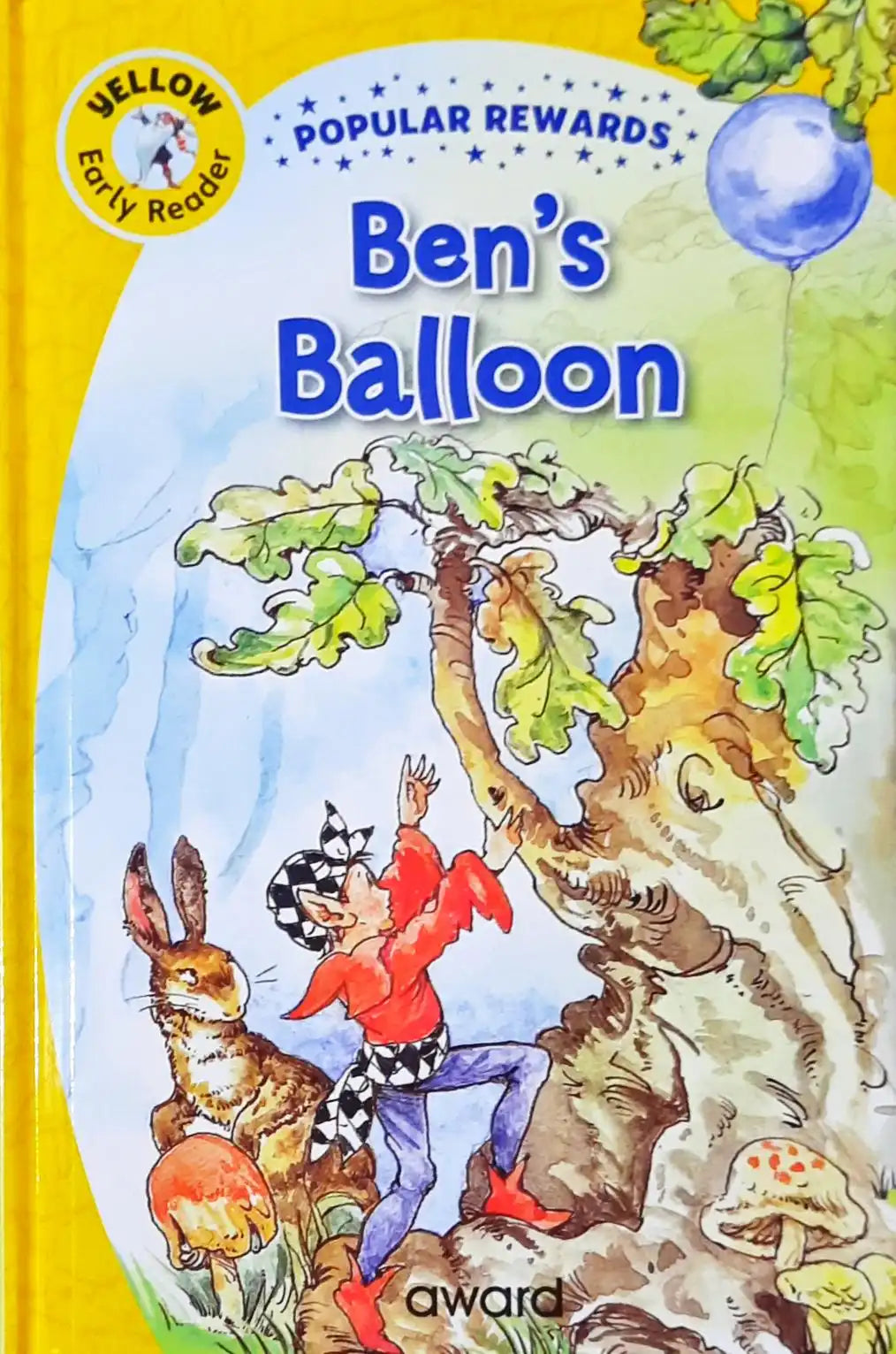 Ben's Balloon : Popular Rewards - Yellow Early Reader