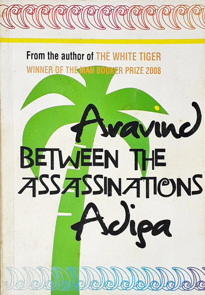 Between the Assassinations (P)