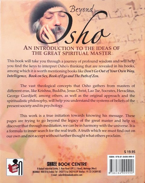 Beyond Osho An Introduction to the Ideas of the Great Spiritual Master