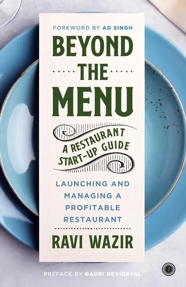 Beyond The Menu : A Restaurant Start - Up Guide
