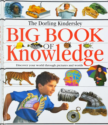 The Dorling Kindersley Big Book of Knowledge (HC) (P)