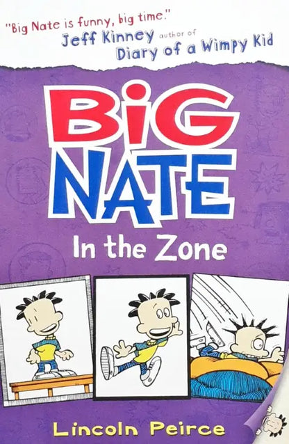 Big Nate Novels #6 Big Nate In The Zone