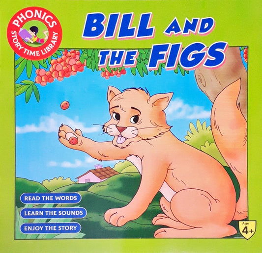 Phonics Story Time Library Bill and The Figs