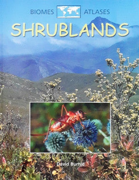 Biomes Atlases Shrublands