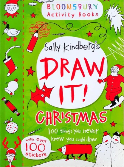 Draw It Christmas 100 Things You Never Knew You Could Draw With Over 100 Stickers