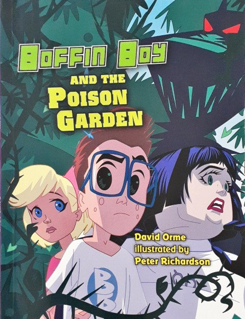 Boffin Boy And The Poison Garden