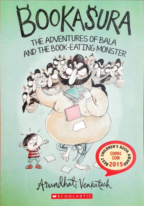 Bookasura: The Adventures Of Bala And The Book Eating Monster