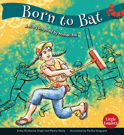 Born To Bat : A Story Inspired By Mithali Raj